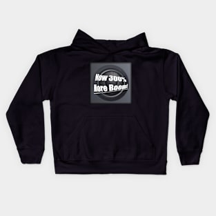 Now 300% More Boom Speaker Kids Hoodie